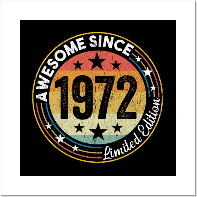 51st Birthday - Awesome Since 1972 Wall Art by Kudostees